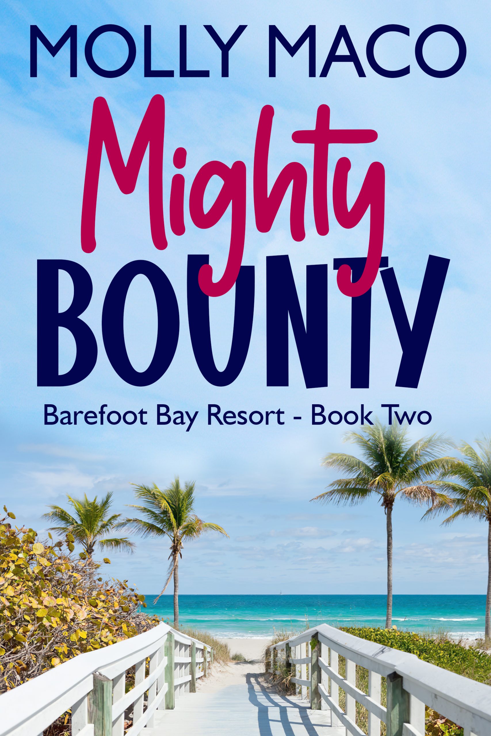 Mighty Bounty -Barefoot Bay Book 2