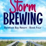 Storm Brewing - Barefoot Bay Book 4