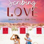 Scribing Love - Wadelin Shores Book 3